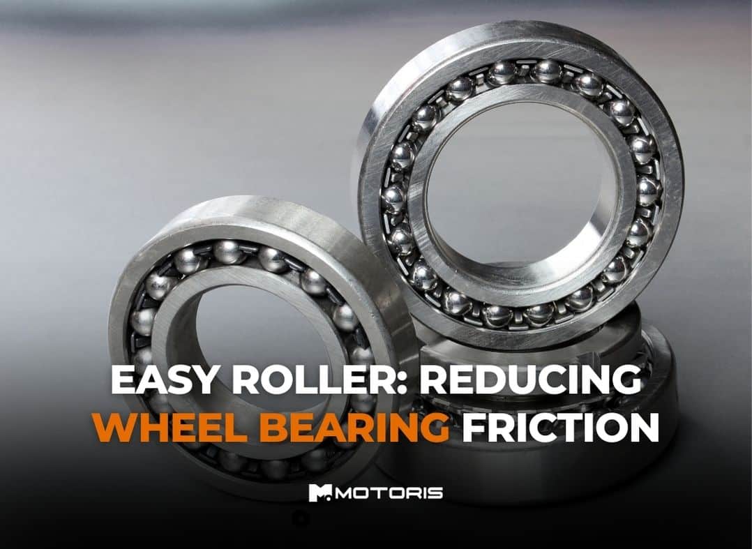 Easy Roller: Reducing Wheel Bearing Friction