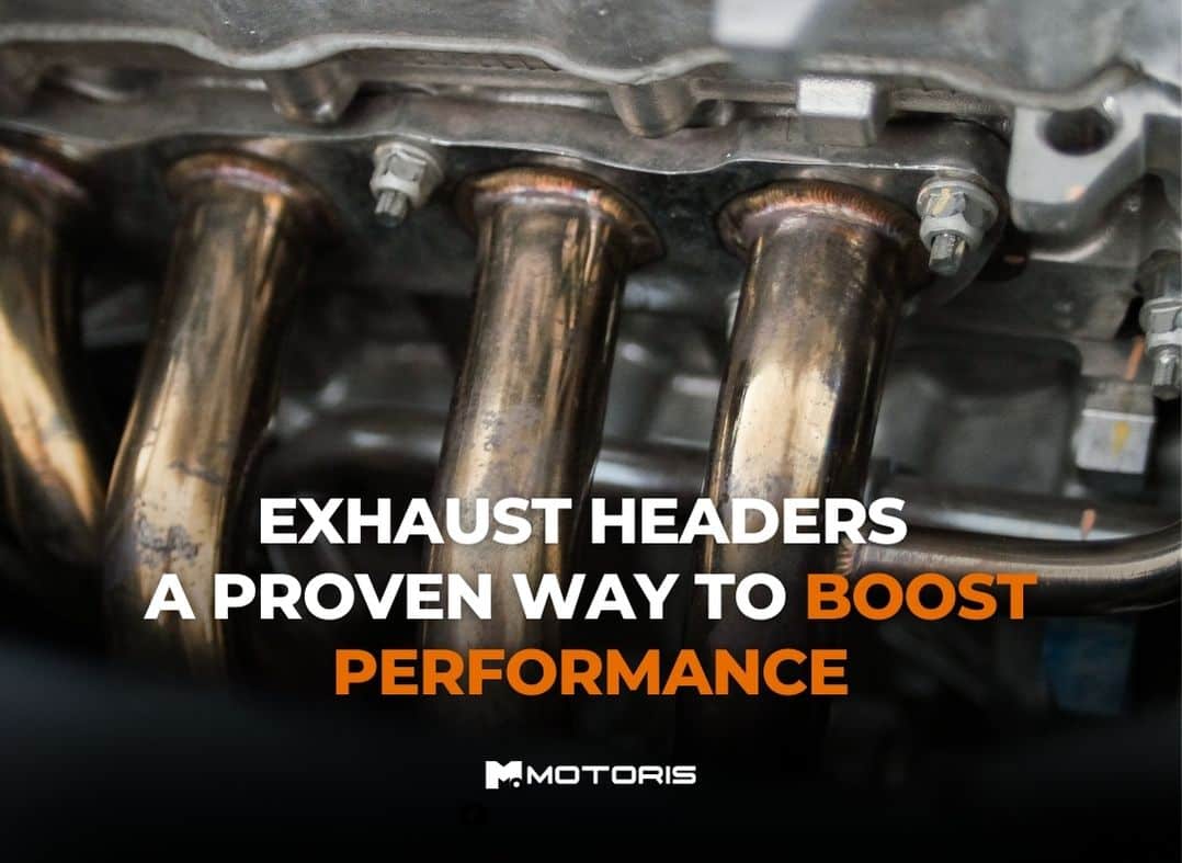 Exhaust Headers – A Proven Way to Boost Performance